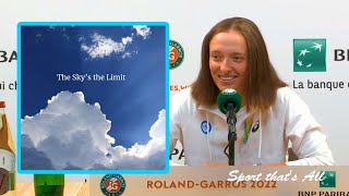 Iga Swiatek quotThe sky is the limitquot  Roland Garros 2022 [upl. by Diena]