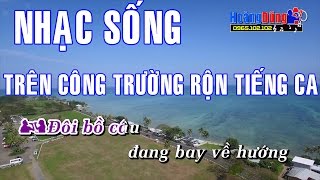 Karaoke Nhạc Sống  TRÊN CÔNG TRƯỜNG RỘN TIẾNG CA  Beat chất lượng cao [upl. by Kcirdahc736]