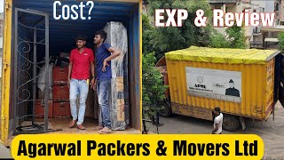 Agarwal Packers and Movers Ltd  Experience amp Review [upl. by Yrreb]