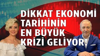 Türkiye Ekonomi Tarihinin En Büyük Krizi Geliyor [upl. by Suoivatco]