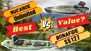 Fishing Kayak Showdown  Nucanoe Unlimited vs Bonafide SS127 [upl. by Burrill895]