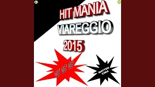 Ole ole ole Hit Mania Viareggio 2015 [upl. by Schargel]