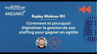 Replay  Comment et pourquoi Digitaliser la gestion de son staffing pour gagner en agilité [upl. by Callan]