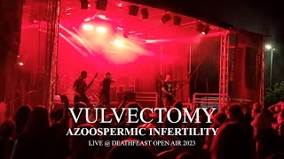 Vulvectomy quotAzoospermic Infertilityquot Live  DeathFeastOpenAir 2023 [upl. by Ecinnahs]