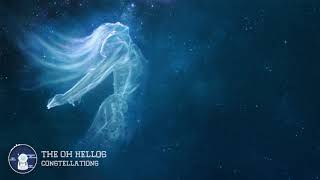 The Oh Hellos  Constellations [upl. by Wiebmer]