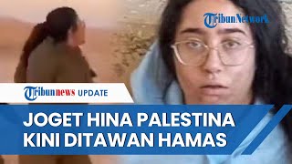 Tentara Wanita Israel Sempat Jogetjoget Hina Palestina Kini Disandera Hamas di Jalur Gaza [upl. by Nasaj]