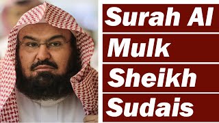 Surah Mulk Heart Touching Recitation By Sheikh Abdul Rehman AlSudais [upl. by Kirbie842]