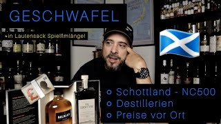 Schwafelvideo ○ Meine SchottlandReise ○ Destilleriebesuche ○ Preise vor Ort 🏴󠁧󠁢󠁳󠁣󠁴󠁿 [upl. by Harman]