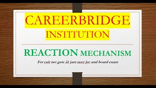 Reaction mechanism LEC 2 chemistry Neet Jee board RBSE CBSE IITJAM NET netjrf neet [upl. by Doherty]