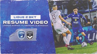 J23  Chamois NiortaisFC Girondins de Bordeaux le résumé vidéo [upl. by Leland]