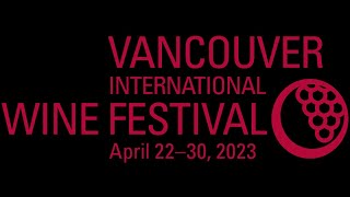 Preview of 2023 Vancouver International Wine Festival and Pro Tips on How to Navigate Wine Festivals [upl. by Ainslee439]