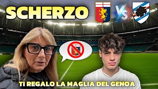 SCHERZO A MIA MAMMA   Le REGALO la MAGLIA del GENOA il suo incubo [upl. by Amby]