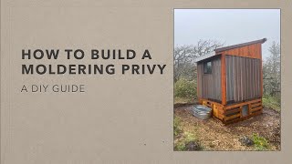 Off Grid Moldering Privy DIY Build [upl. by Debbra]