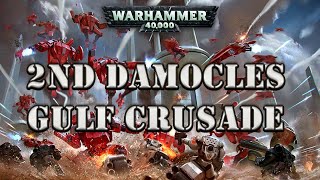 WARHAMMER 40K LORE The 2nd Damocles Gulf Crusade Tau Empire V Imperium of Man [upl. by Aurelie]