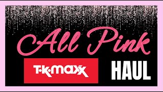 ALL Pink TK Maxx Australia HAUL [upl. by Airotna886]