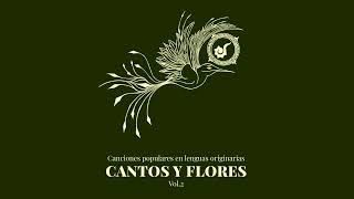 Cantos y flores Álbum completo [upl. by Finegan]