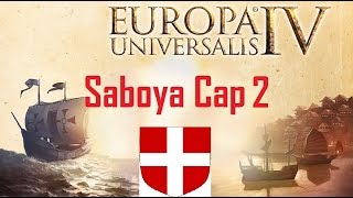 Saboya Europa Universalis IV  Cap 2  Español [upl. by Dlonyar]