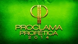 PROCLAMA PROFÉTICA AÑO DEL REINICIO 2014 Tema completo [upl. by Jemina]