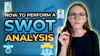 SWOT Analysis How to Perform It amp Why It Matters [upl. by Ez]