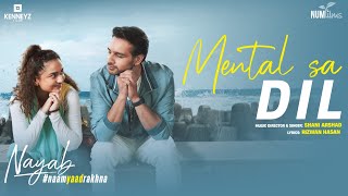 Mental Sa Dil NAYAB [upl. by Rothenberg]