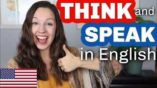 THINK and SPEAK in English [upl. by Meir]