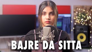 Bajre Da Sitta  Cover By AiSh  Rashmeet Kaur x Deep Kalsi x Ikka  Atul Khatri [upl. by Mloclam]