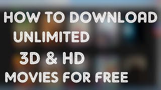 How to Download 3D and HD Movies for Free [upl. by Eirased]