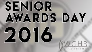 Senior Awards 2016 [upl. by Akimik]