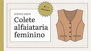 Como fazer molde do colete de alfaiataria feminino [upl. by Lona]