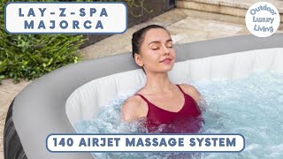 LayZSpa Majorca HydroJet Pro  140 AirJet Massage System  Outdoor Luxury Living [upl. by Marsha]