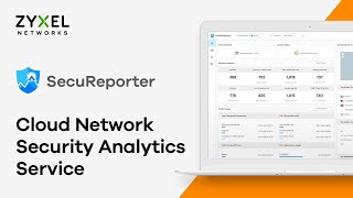 Zyxel SecuReporter Cloud Network Security Analytics Service [upl. by Schoenburg]