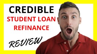 🔥 Credible Student Loan Refinance Review Pros and Cons [upl. by Stralka617]