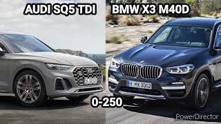 2021 AUDI SQ5 TDI VS BMW X3 M40D ACCELERATION 0250KMH 341PS VS 325PS VERY CLOSE [upl. by Rehpotsrihc380]