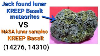 Lunar meteorite Jack Wong found lunar KREEP Basalt meteorites VS NASA lunar samples KREEP Basalt [upl. by Frasier884]