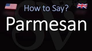 How to Pronounce Parmesan CORRECTLY American ENglish Italian French Cheese Pronunciation [upl. by Dempstor]