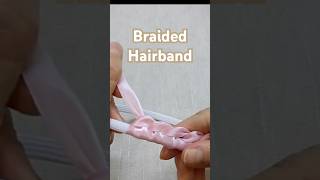 DIY Ribbon Crafts  How to Make a Braided Headband with Satin Ribbon diy craft hairstyle ribbon [upl. by Attennaj942]