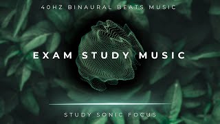 Exam Study Music  40Hz Gamma Binaural Beats Brainwave Music for Improved Memory [upl. by Urita358]