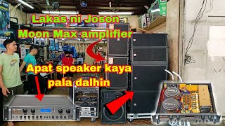 Lakas ng Joson Moon amplifier kinaya apat na speaker [upl. by Johnna]