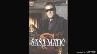 Sasa Matic  Sve je na prodaju  Audio 2007 [upl. by Matthew]