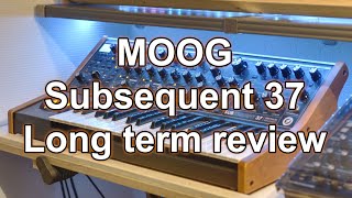 Moog Subsequent 37  Long term review [upl. by Rodolphe]