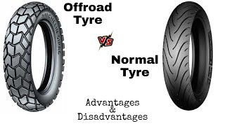 Offroad Tyre Vs Normal Tyre  Comparison  Advantages vs Disadvantages [upl. by Pich]