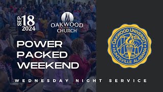 Oakwood University Power Packed Weekend  OUC Prayer Meeting Sep 18 2024 [upl. by Atteyek676]