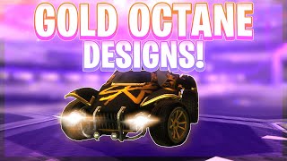 The 10 Best Gold Octane Designs Of All Time Rocket League Car Designs [upl. by Parrisch]