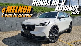 Avaliação HONDA HRV ADVANCE 2024  A Melhor versão do SUV mais desejado do Brasil [upl. by Bowyer586]