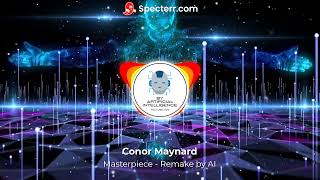 Conor Maynard  Masterpiece Remake EDM 2024 [upl. by Mehs]