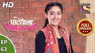 Patiala Babes  Ep 63  Full Episode  21st February 2019 [upl. by Johann]