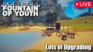 🔴 Survival Fountain of Youth  quotLots of Upgradingquot  Stream 52624 [upl. by Gninnahc]