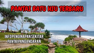 Review ‼️ Pantai Batu Hiu Pangandaran Terbaru [upl. by Ahsiekat]