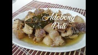 Adobong Puti White Adobo [upl. by Ahtiekal]