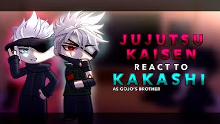 Jujutsu Kaisen react to Kakashi as Gojo’s brother  NARUTO X JJK  AU  RoseGacha [upl. by Nitsew42]